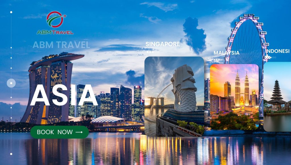 SINGAPORE – MALAYSIA – INDONESIA | 1 HÀNH TRÌNH 3 QUỐC GIA